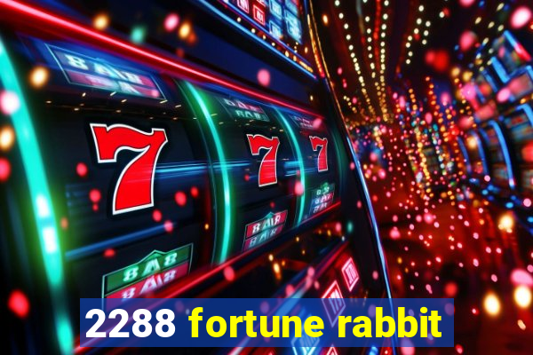 2288 fortune rabbit